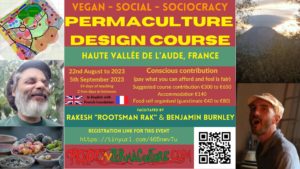 PDC Permaculture Design Course CCP Cours de Conception en Permaculture Aude Caravane de la permaculture Benjamin Burnley Rakesh Rootsman Rak